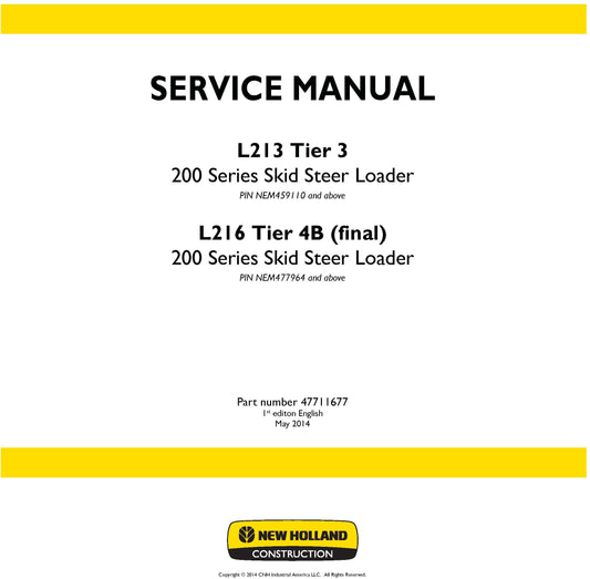 New Holland L213 Tier 3 200 Series Skid Steer Loader Service Repair Manual 47711677