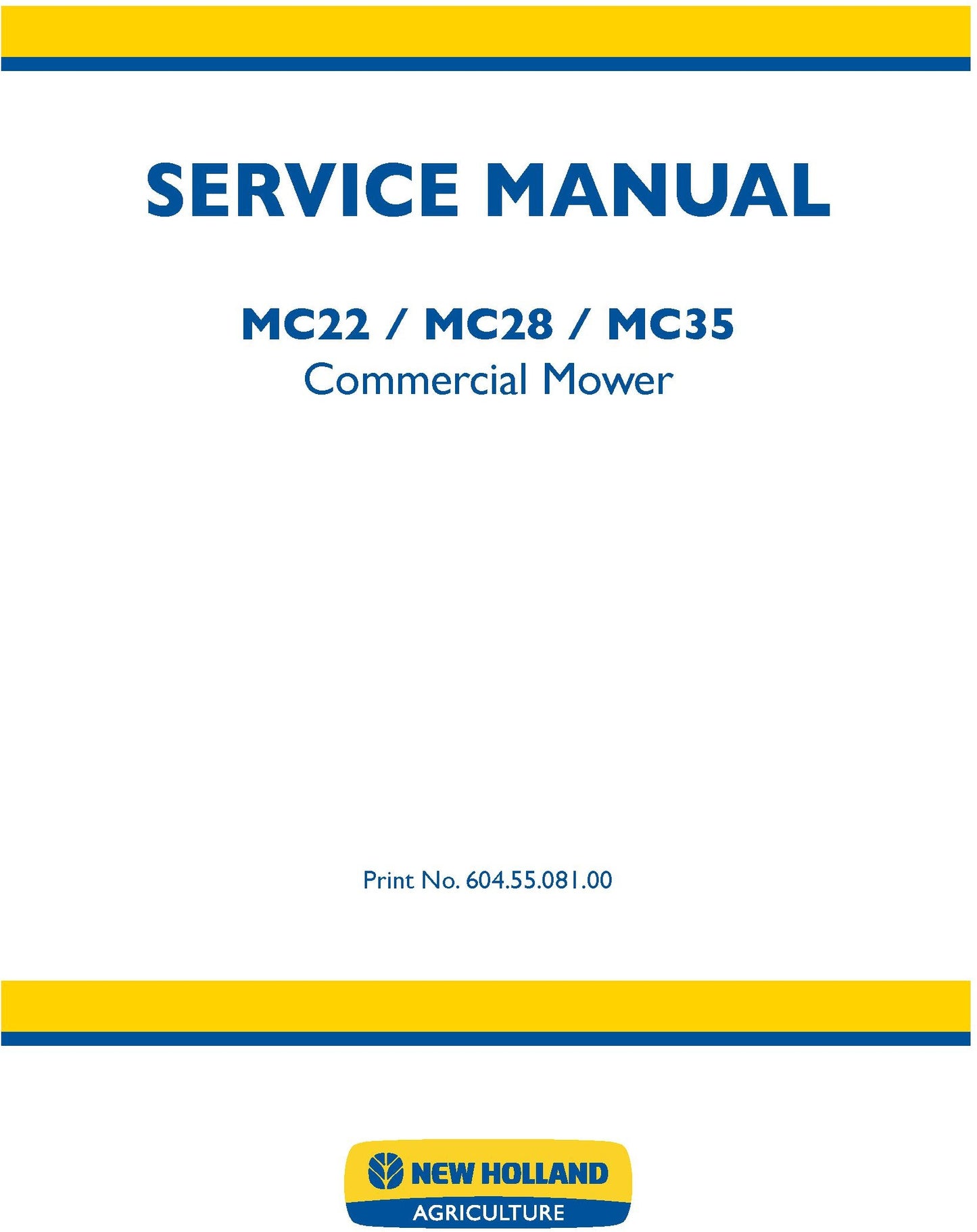 New Holland MC22 MC28 MC35 Commercial Mower Service Repair Manual 6045508100