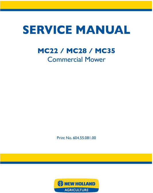 New Holland MC22 MC28 MC35 Commercial Mower Service Repair Manual 6045508100