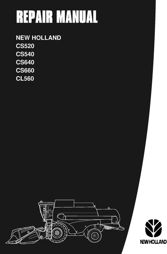 New Holland CS520 CS540 CS640 CS660 CL560 Repair Manual 6043401100
