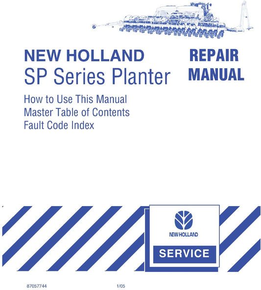 New Holland SP Series Planter Repair Manual 87057742
