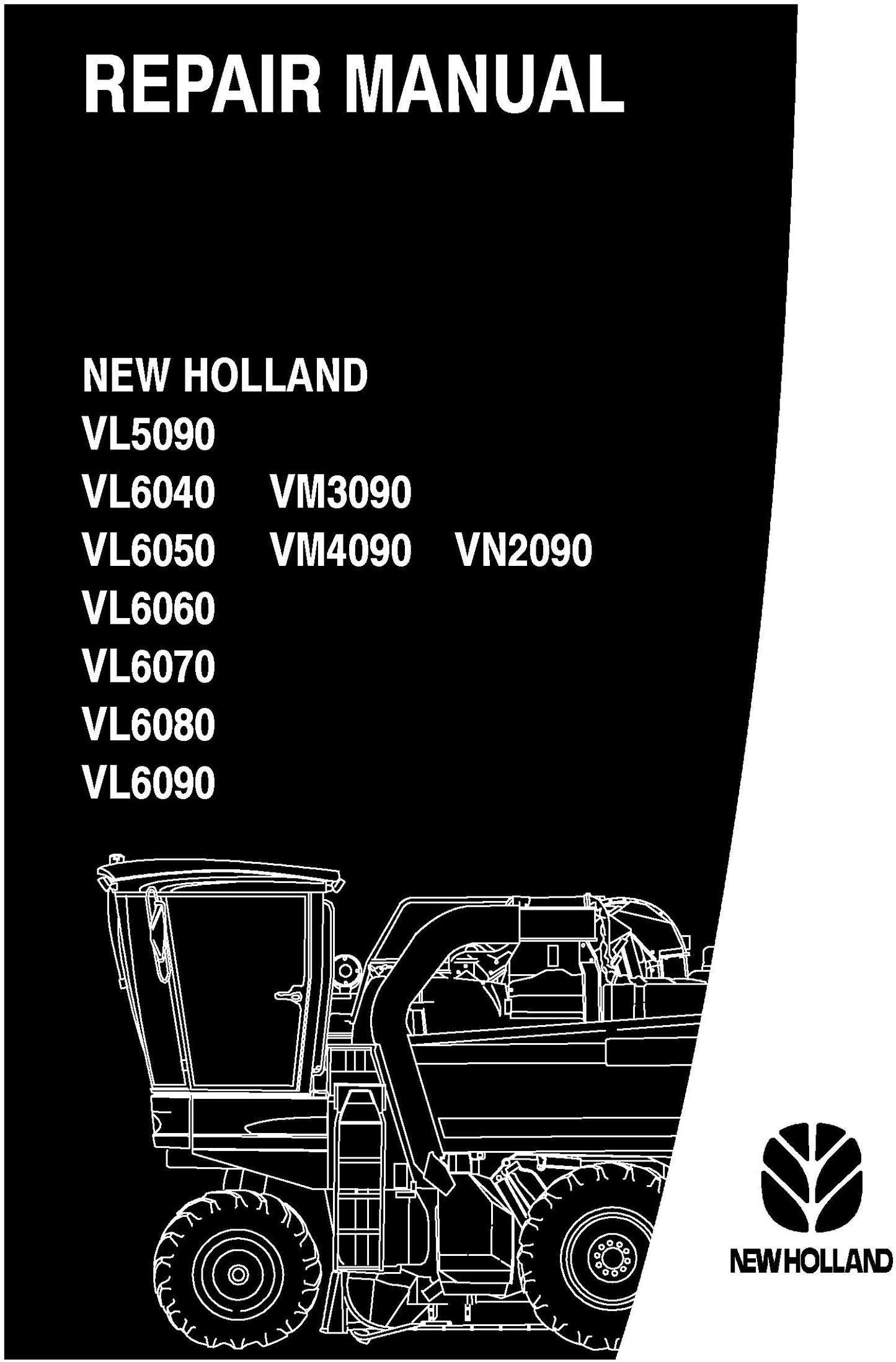 New Holland VL5090 VL6040 VL6050 Repair Manual 87613083B