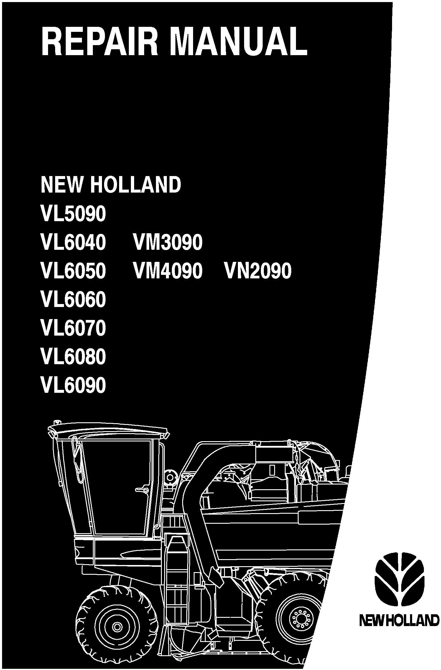 New Holland VL5090 VL6040 VL6050 Repair Manual 87613083B