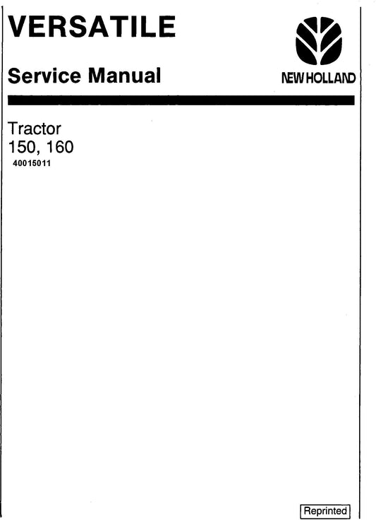 New Holland Versatile Tractor 150 160 Service Repair Manual 40015011