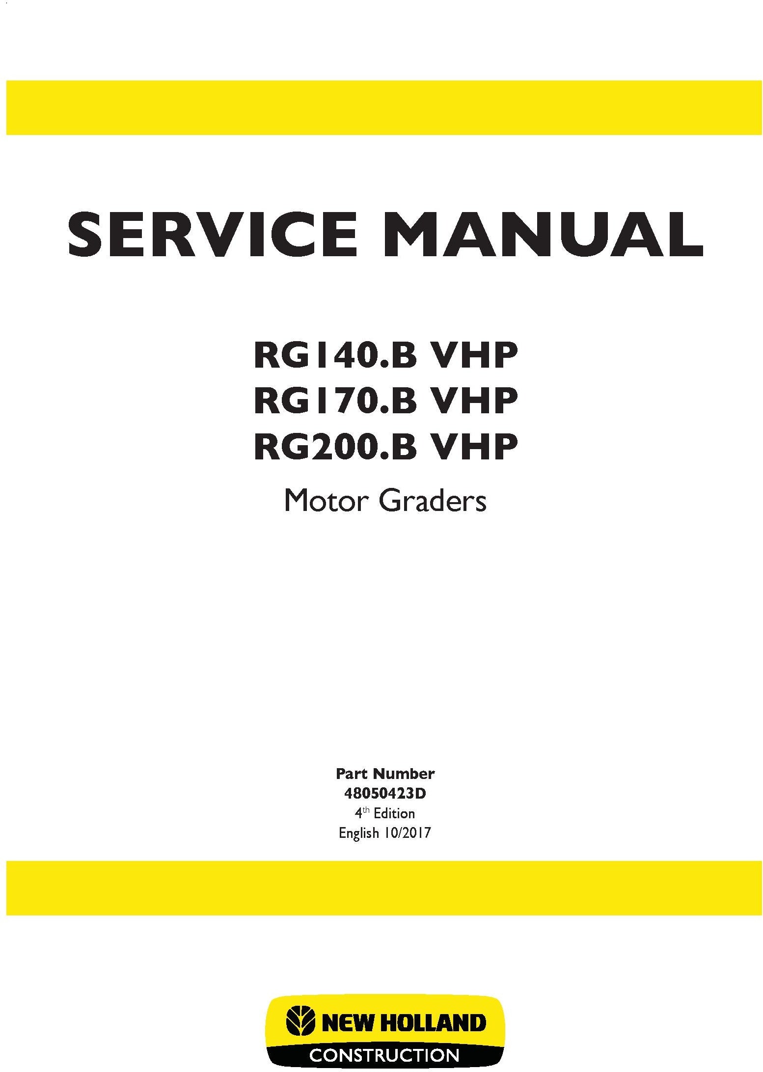 New Holland RG140.B VHP RG170.B VHP RG200.B VHP Motor Graders Service Repair Manual 48050423D