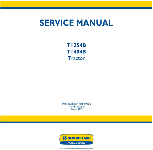 New Holland T1254B T1404B Tractor Service Repair Manual 48144036