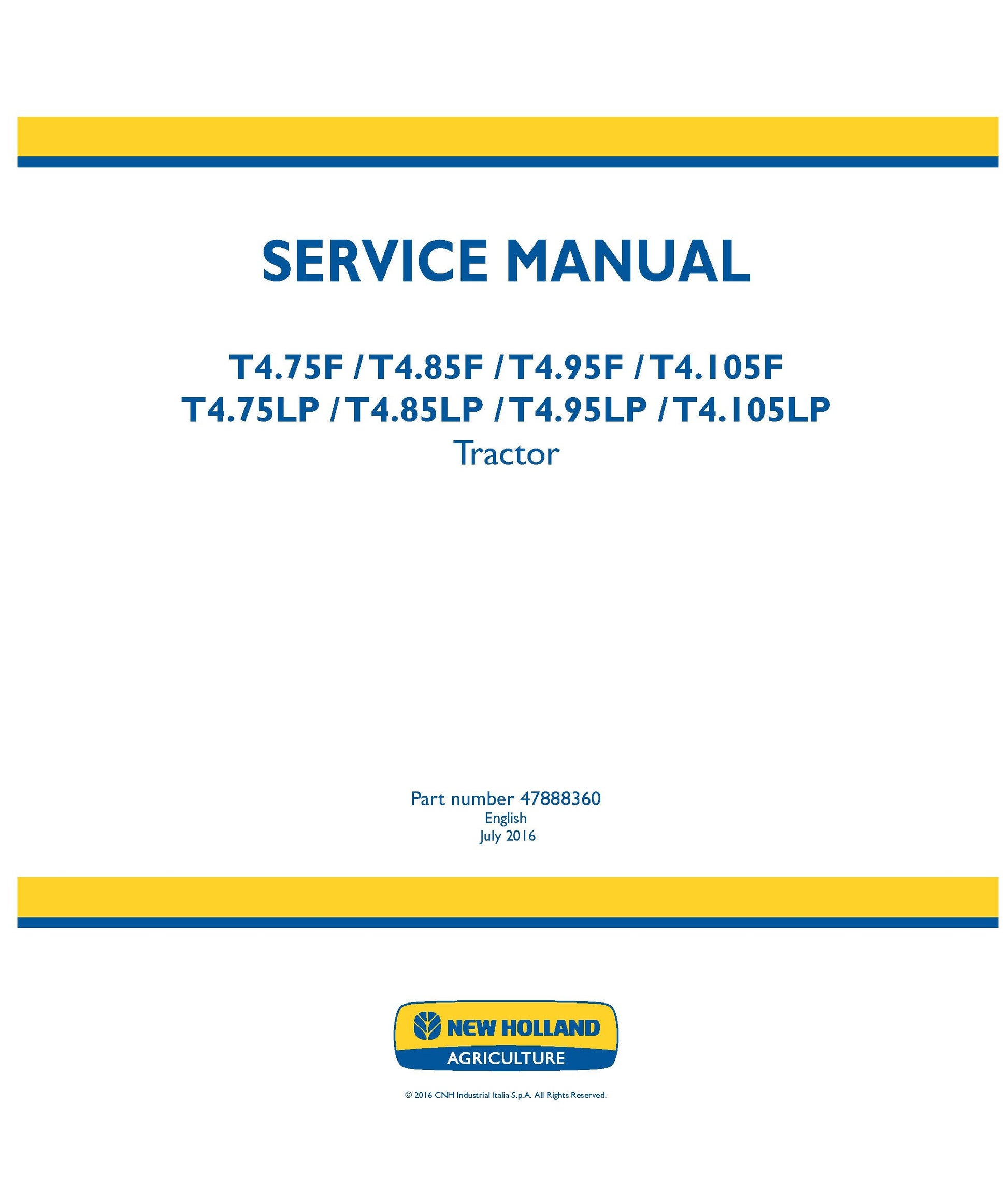 New Holland T4.75F T4.85F T4.95F T4.105F T4.75LP T4.85LP T4.95LP T4.105LP Tractor Service Manual (47888360)
