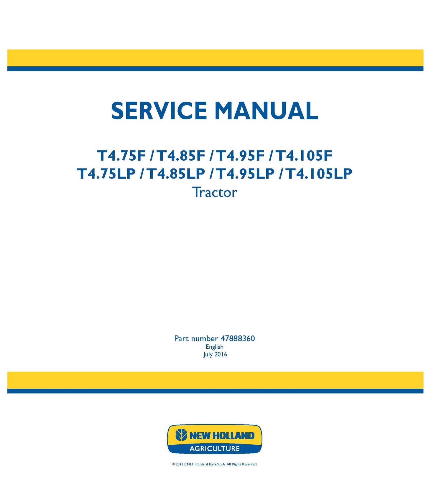 New Holland T4.75F T4.85F T4.95F T4.105F T4.75LP T4.85LP T4.95LP T4.105LP Tractor Service Manual (47888360)
