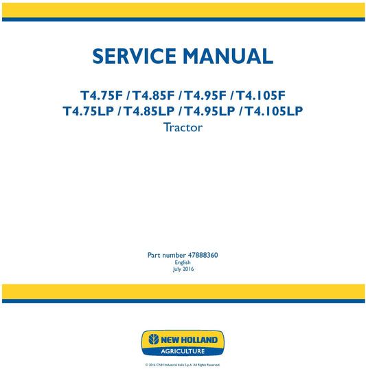 New Holland T4.75F T4.85F T4.95F T4.105F T4.75LP T4.85LP T4.95LP T4.105LP Tractor Service Manual (47888360)