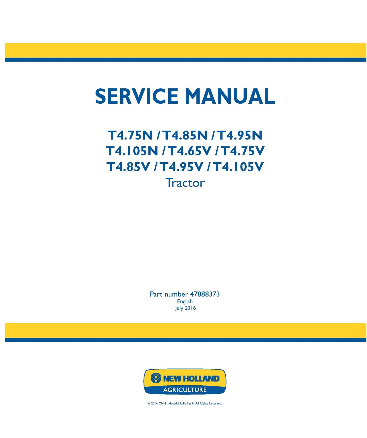 New Holland T4.75N T4.85N T4.95N T4.105N T4.65V T4.75V T4.85V T4.95V T4.105V Tractor Service Manual (47888373)