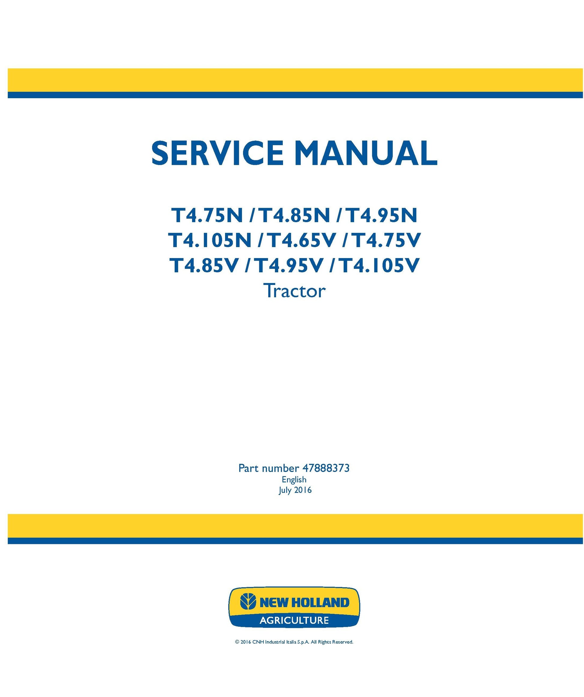 New Holland T4.75N T4.85N T4.95N T4.105N T4.65V T4.75V T4.85V T4.95V T4.105V Tractor Service Manual (47888373)