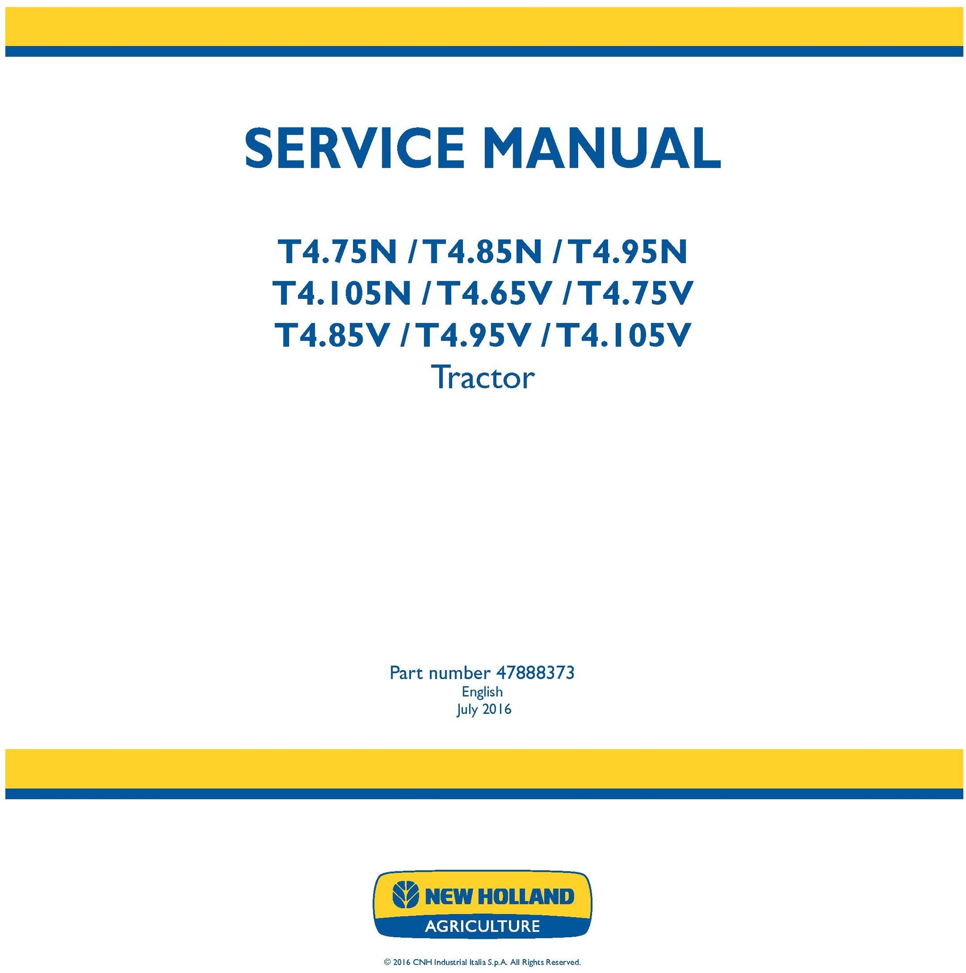 New Holland T4.75N T4.85N T4.95N T4.105N T4.65V T4.75V T4.85V T4.95V T4.105V Tractor Service Manual (47888373)