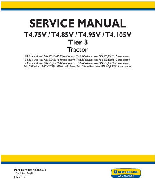 New Holland T4.75V T4.85V T4.95V T4.105V Tier 3 Tractor Service Repair Manual 47888375