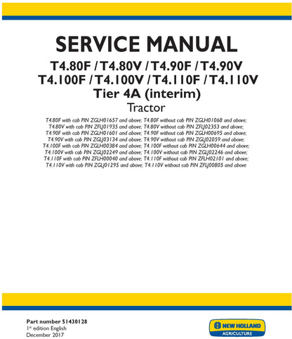 New Holland T4.80F T4.80V T4.90F T4.90V T4.100F T4.100V T4.110F T4.110V Tier 4A (interim) Tractor Service Repair Manual 51430128