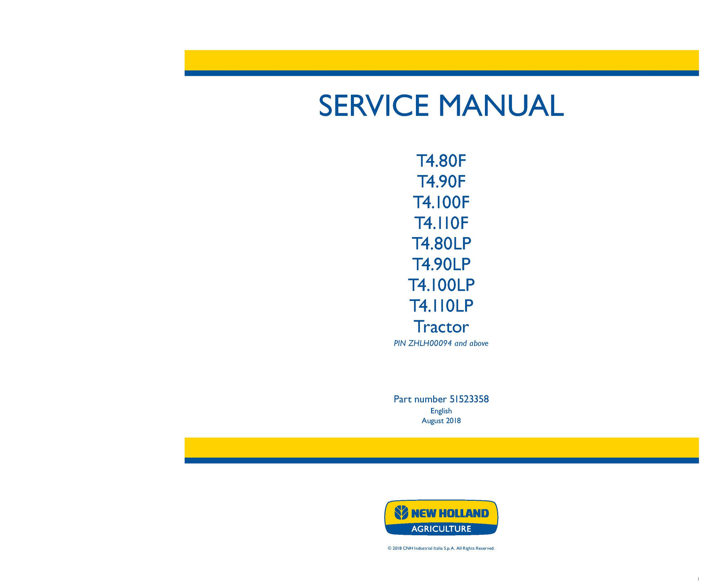 New Holland T4.80F T4.90F T4.100F T4.110F T4.80LP T4.90LP T4.100LP T4.110LP Tractor Service Manual (51523358)