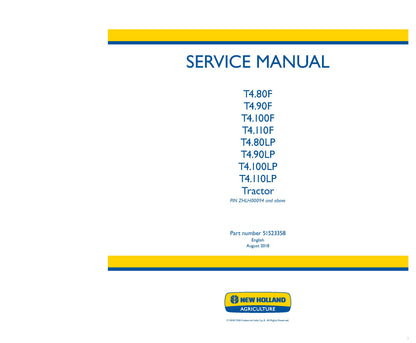New Holland T4.80F T4.90F T4.100F T4.110F T4.80LP T4.90LP T4.100LP T4.110LP Tractor Service Manual (51523358)