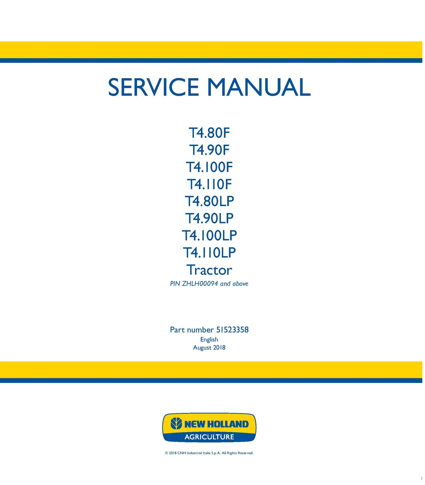 New Holland T4.80F T4.90F T4.100F T4.110F T4.80LP T4.90LP T4.100LP T4.110LP Tractor Service Manual (51523358)