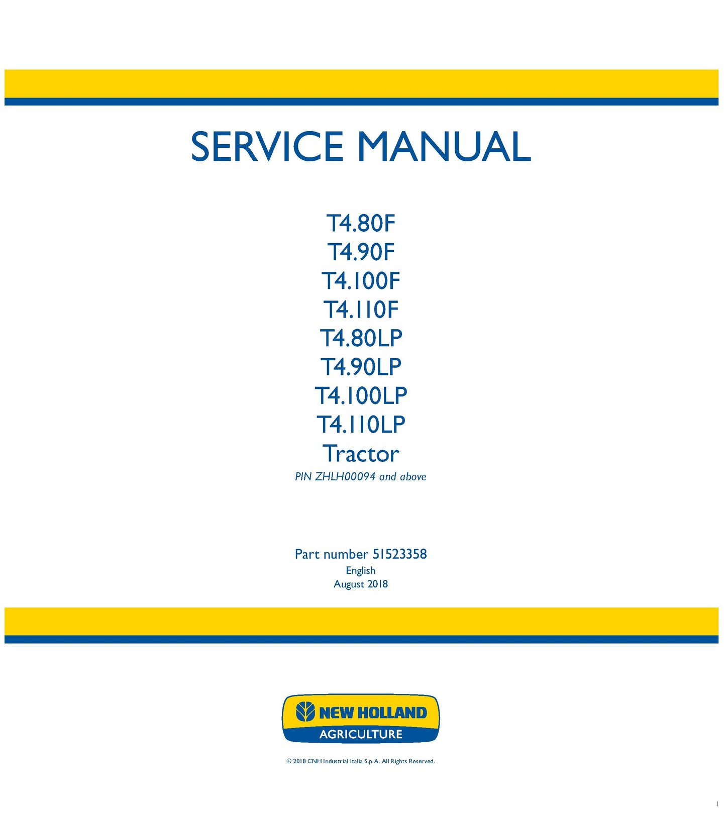 New Holland T4.80F T4.90F T4.100F T4.110F T4.80LP T4.90LP T4.100LP T4.110LP Tractor Service Manual (51523358)
