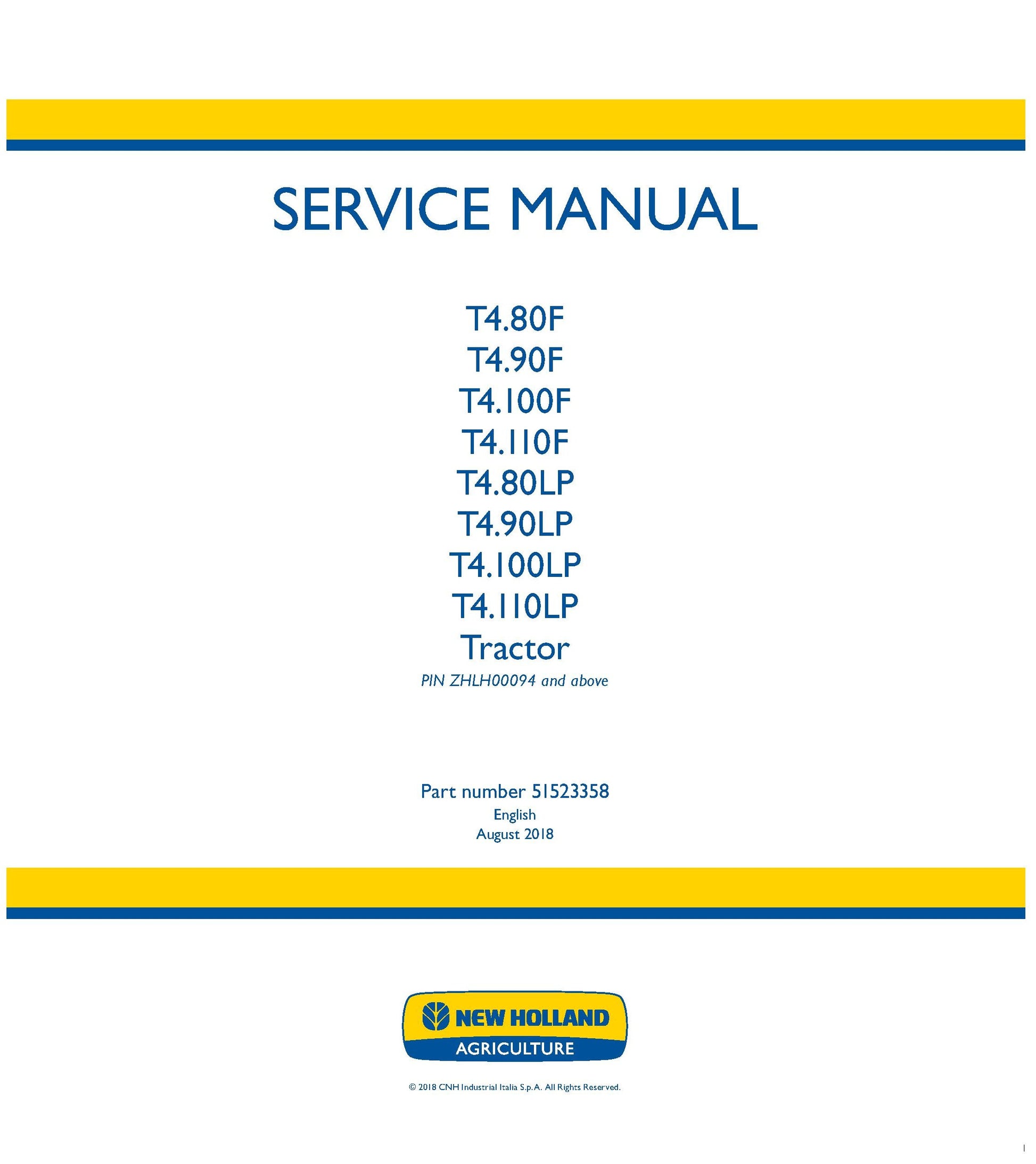 New Holland T4.80F T4.90F T4.100F T4.110F T4.80LP T4.90LP T4.100LP T4.110LP Tractor Service Manual (51523358)