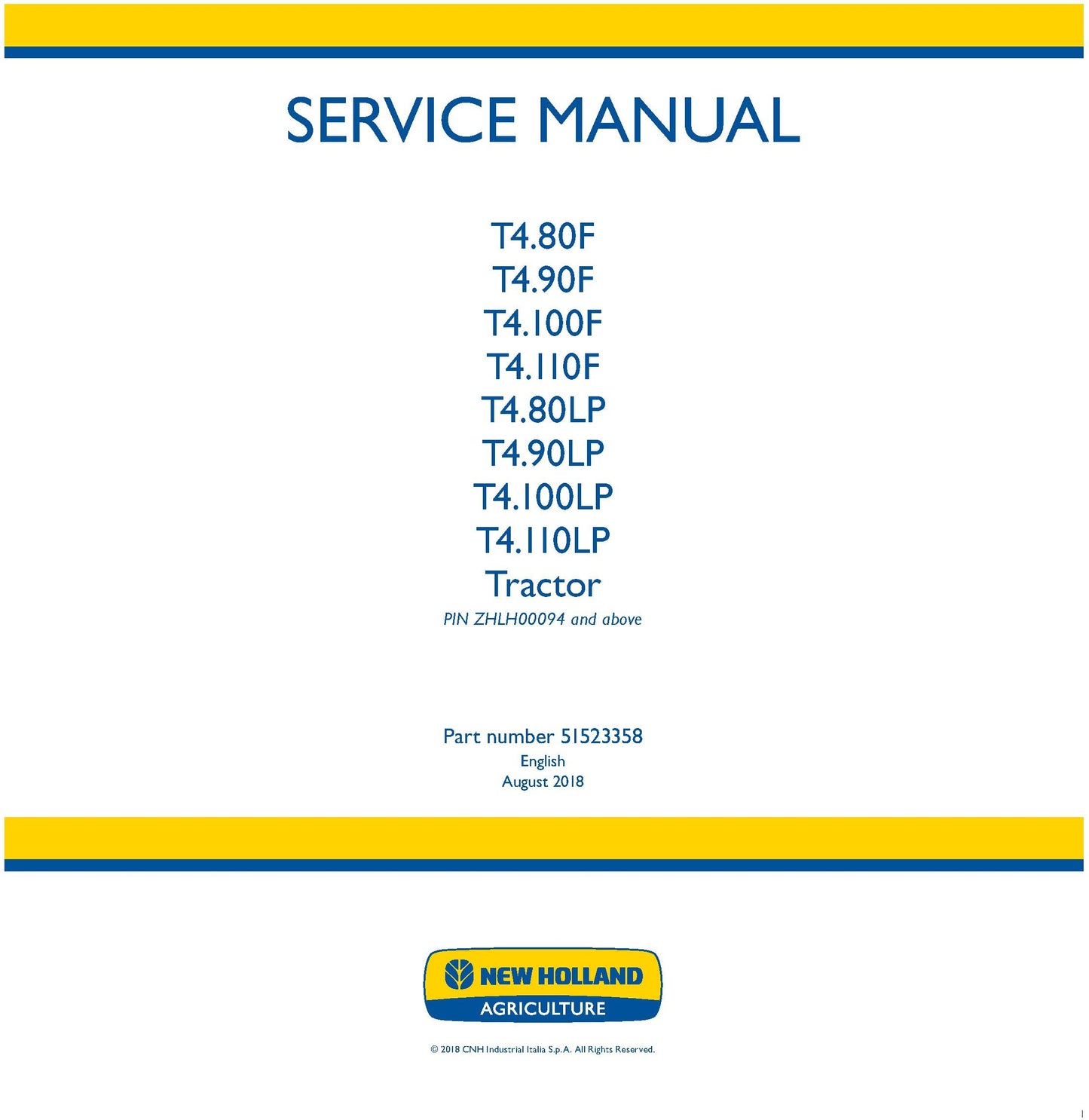 New Holland T4.80F T4.90F T4.100F T4.110F T4.80LP T4.90LP T4.100LP T4.110LP Tractor Service Manual (51523358)