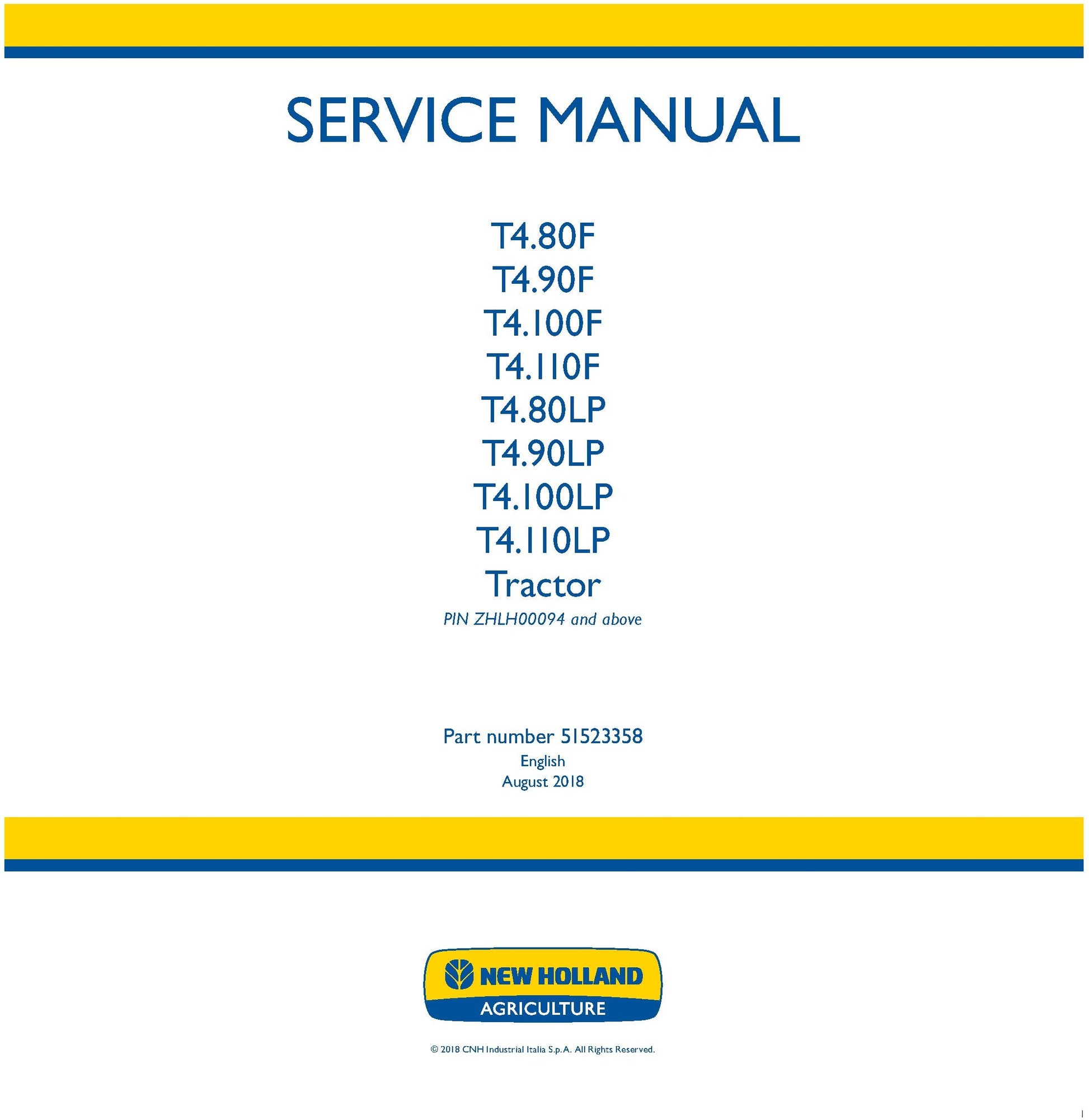 New Holland T4.80F T4.90F T4.100F T4.110F T4.80LP T4.90LP T4.100LP T4.110LP Tractor Service Manual (51523358)