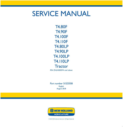 New Holland T4.80F T4.90F T4.100F T4.110F T4.80LP T4.90LP T4.100LP T4.110LP Tractor Service Manual (51523358)