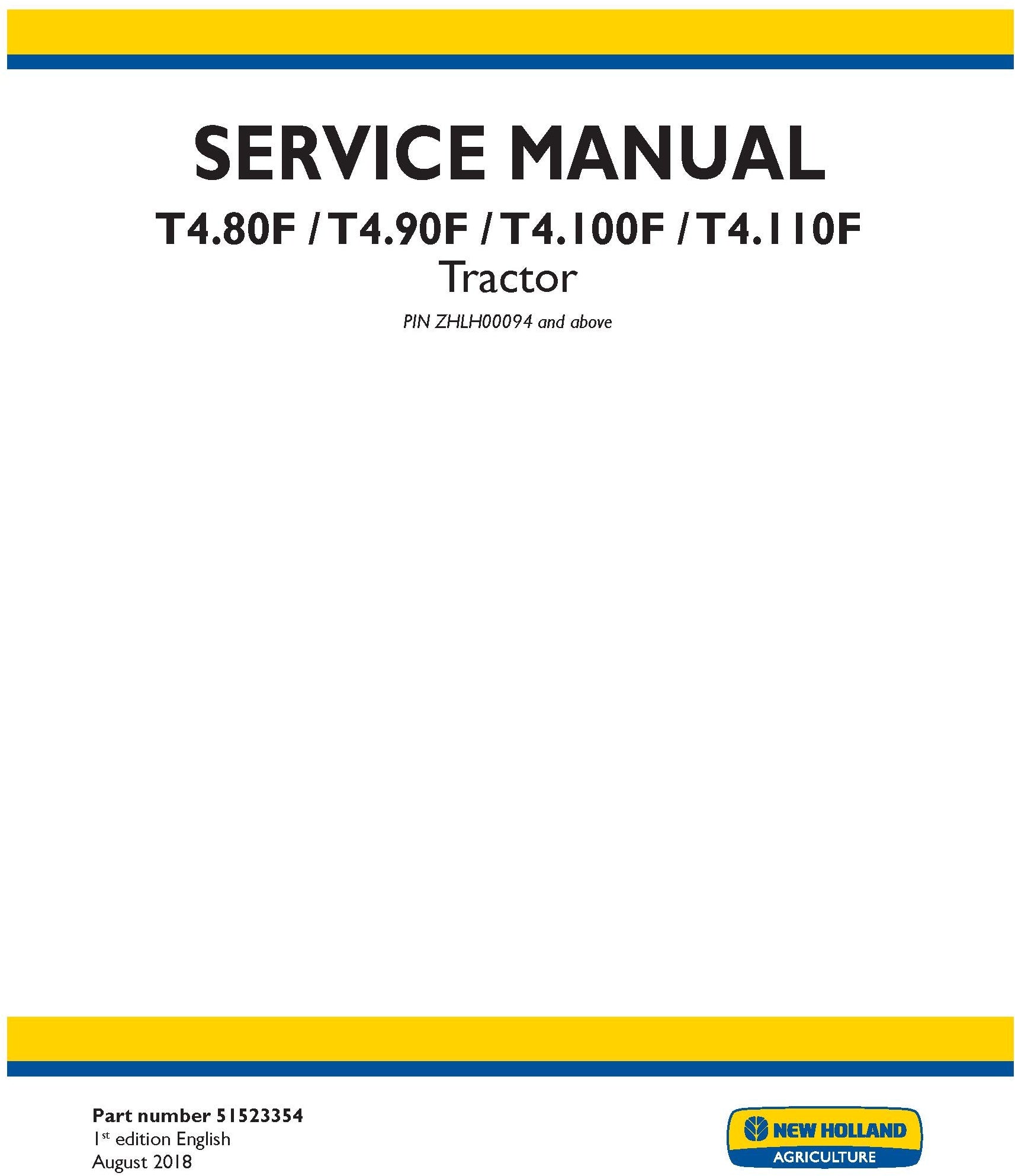 New Holland T4.80F T4.90F T4.100F T4.110F Tractor PIN ZHLH00094 and above Service Repair Manual 51523354