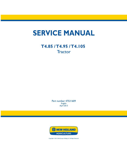 New Holland T4.85 T4.95 T4.105 Tractor Service Manual (47531609)