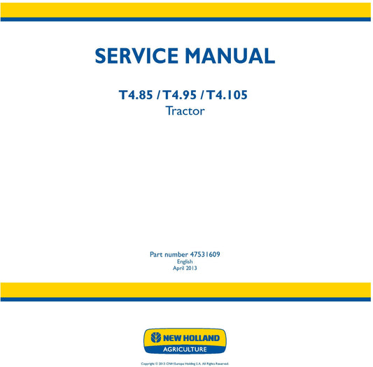 New Holland T4.85 T4.95 T4.105 Tractor Service Manual (47531609)