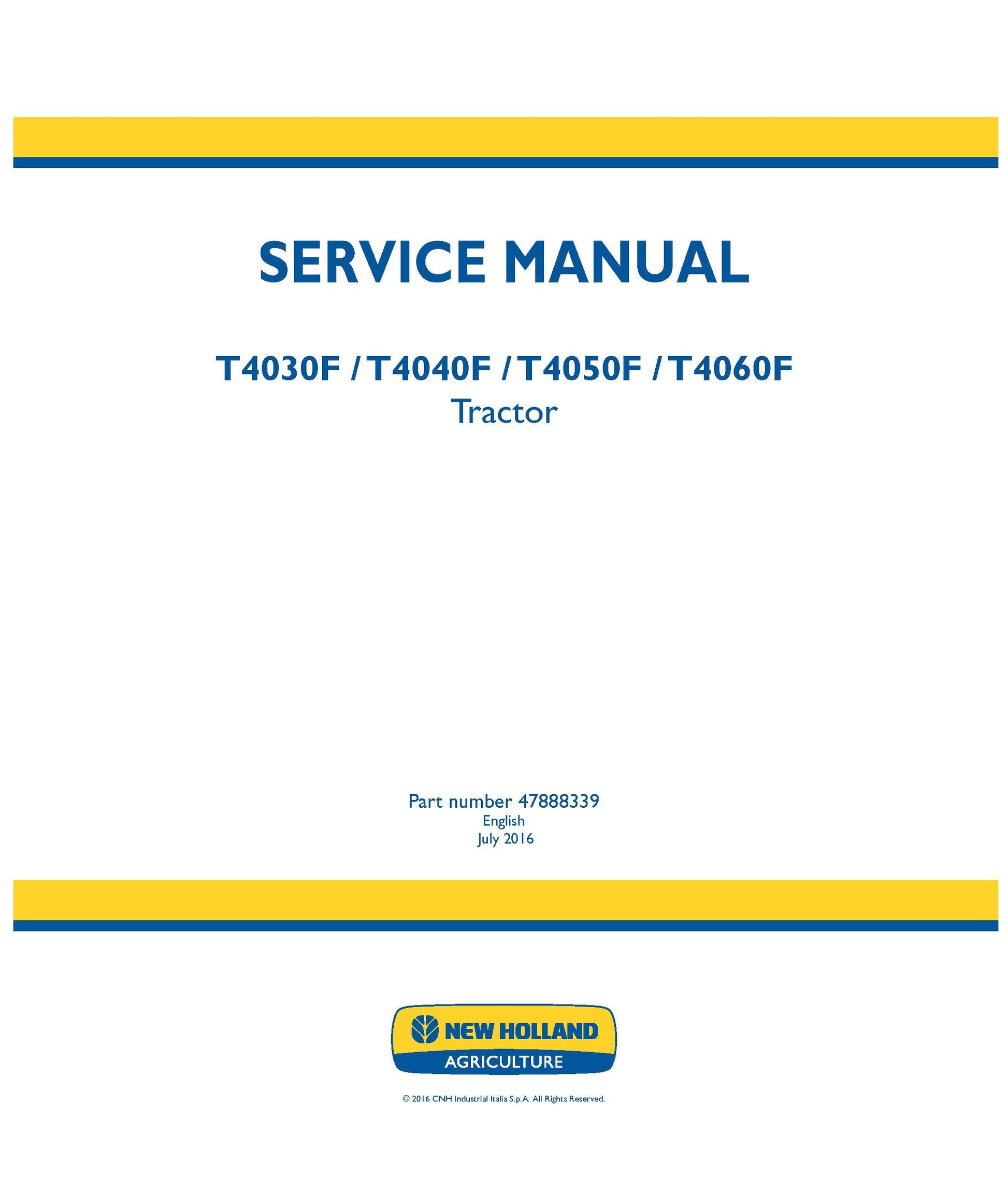 New Holland T4030F T4040F T4050F T4060F Tractor Service Manual (47888339)