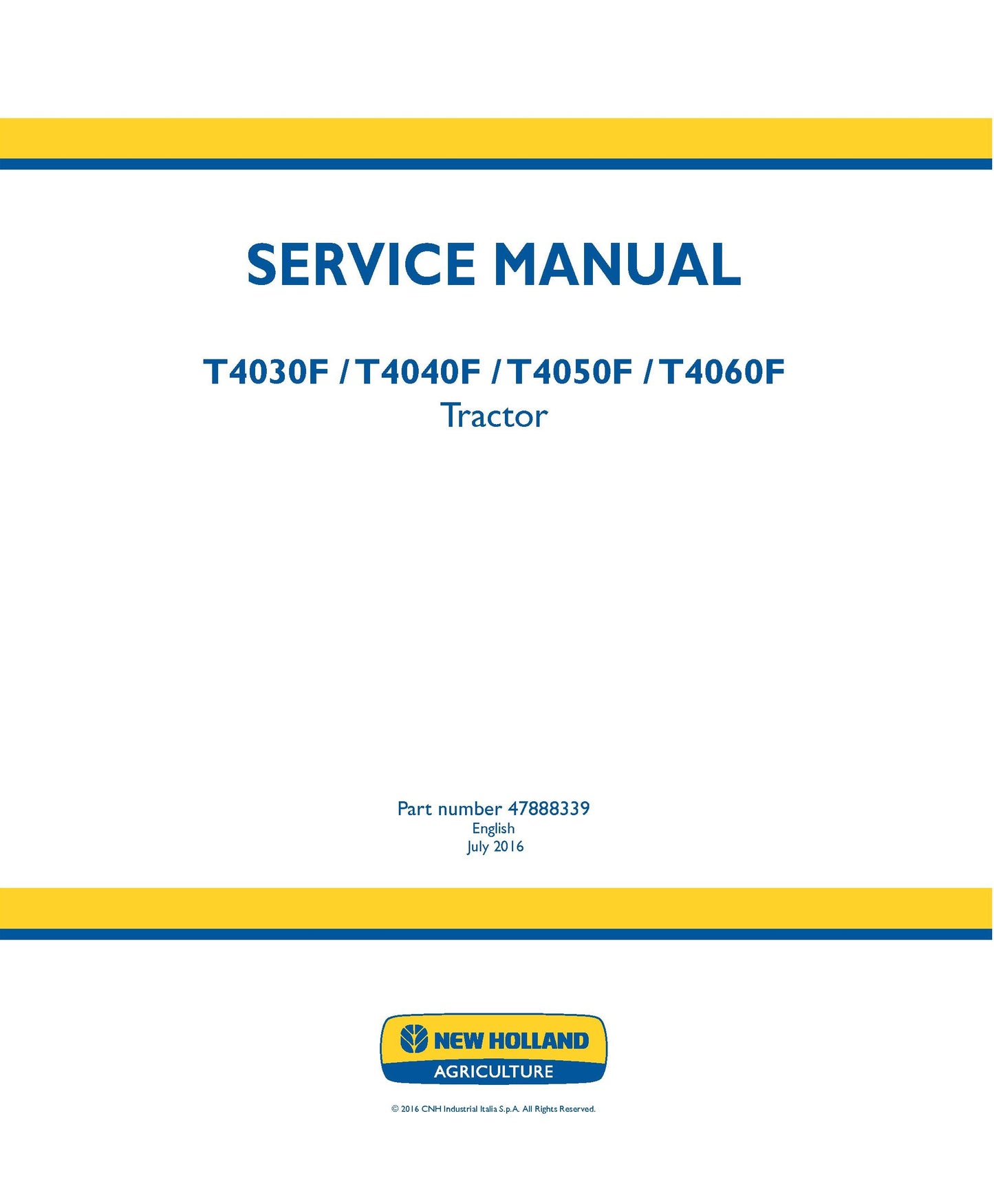 New Holland T4030F T4040F T4050F T4060F Tractor Service Manual (47888339)