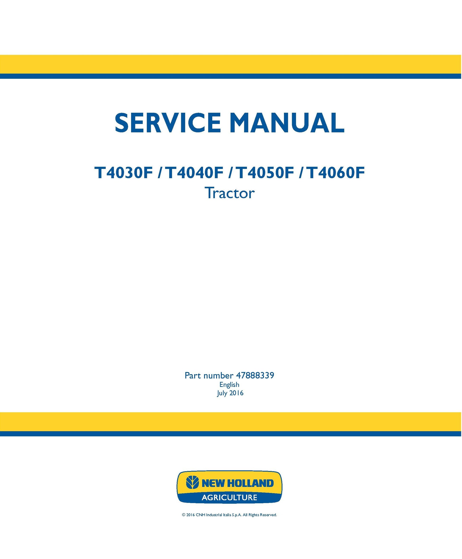 New Holland T4030F T4040F T4050F T4060F Tractor Service Manual (47888339)