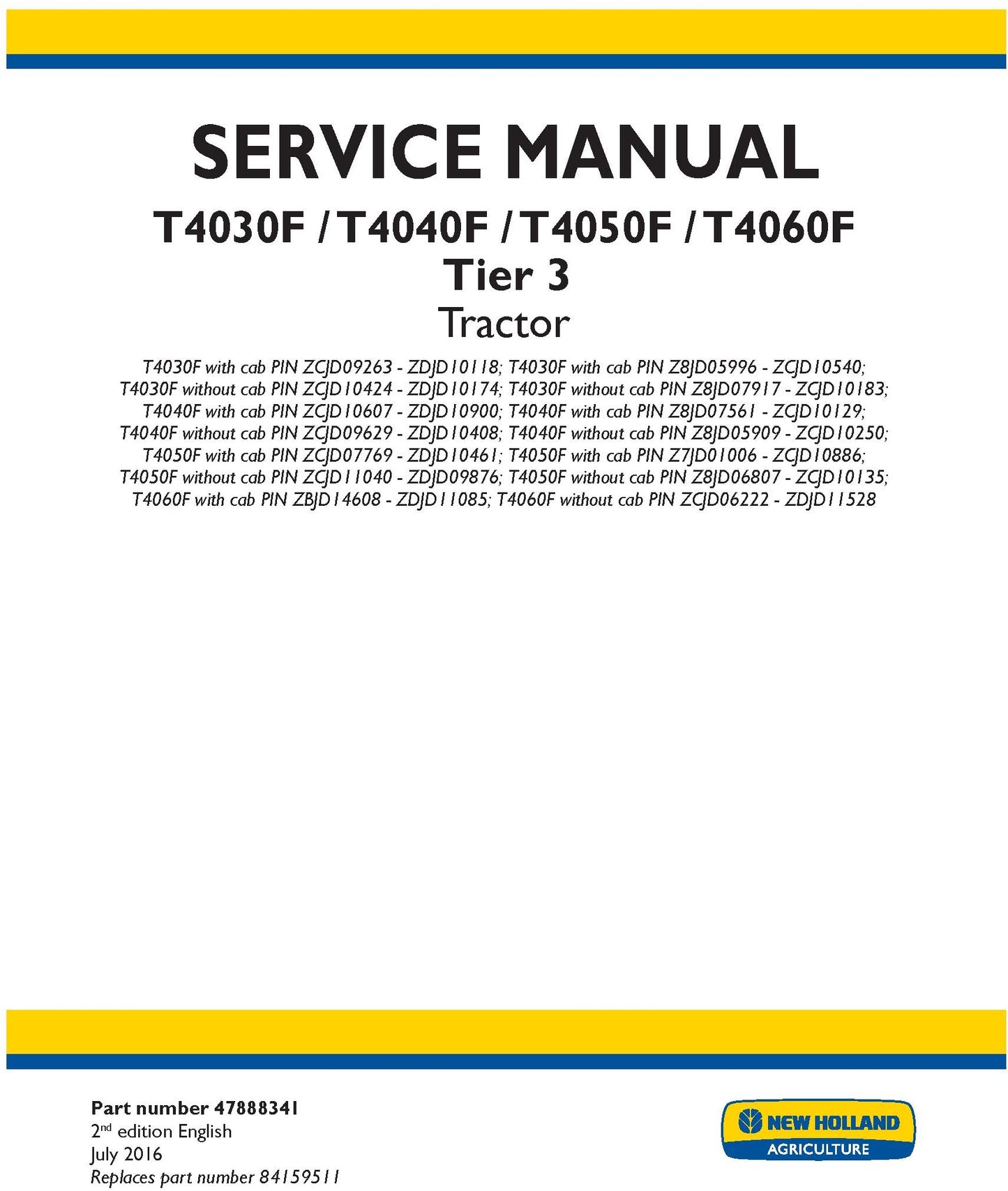 New Holland T4030F T4040F T4050F T4060F Tier 3 Service Repair Manual 47888341