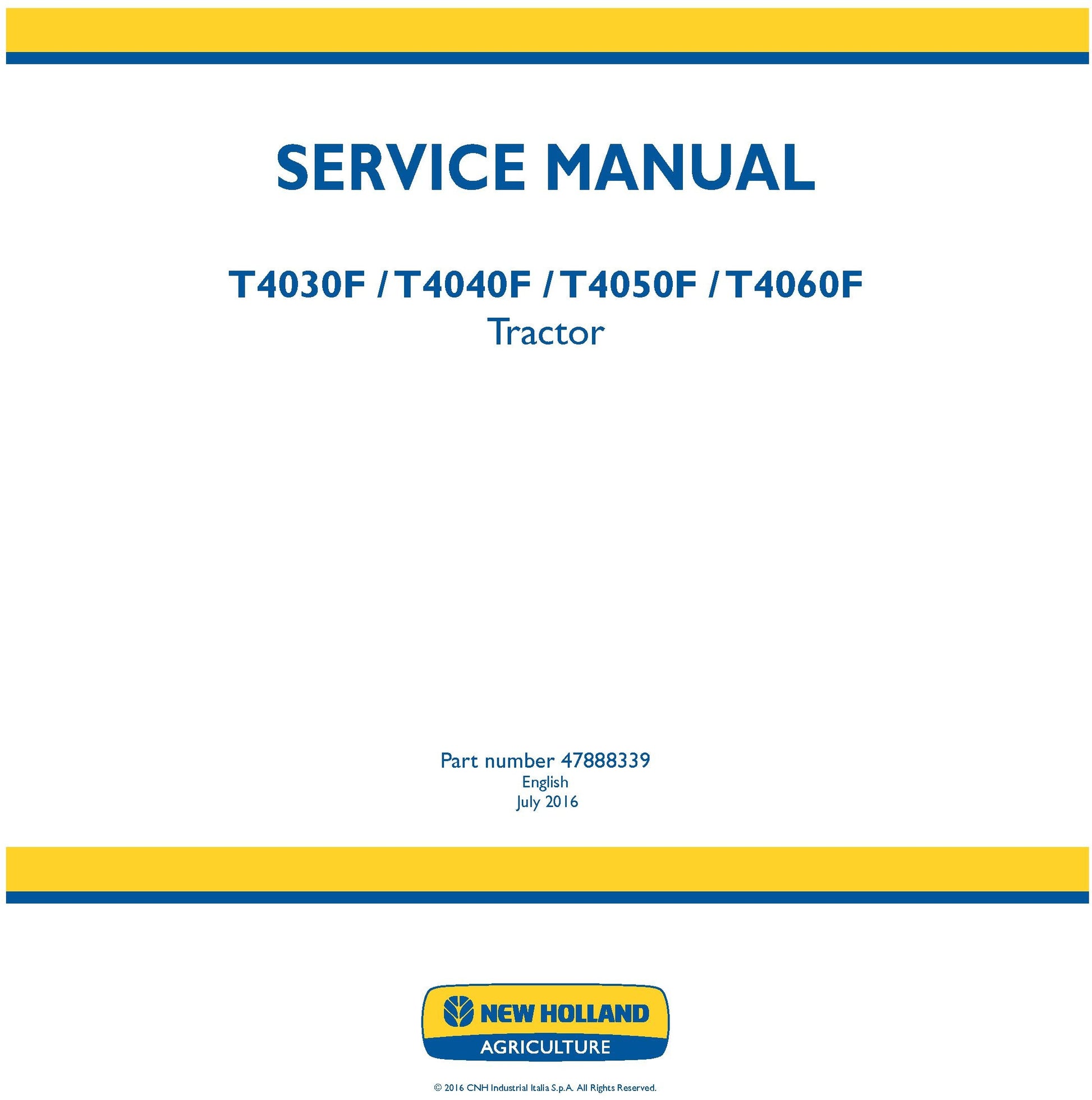 New Holland T4030F T4040F T4050F T4060F Tractor Service Manual (47888339)