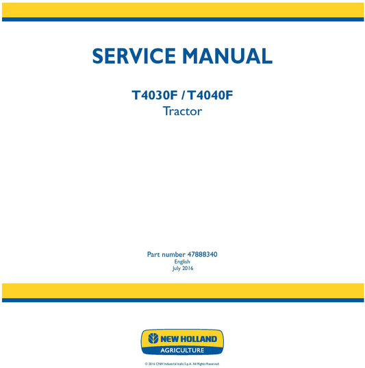 New Holland T4030F T4040F Tractor Service Repair Manual 47888340