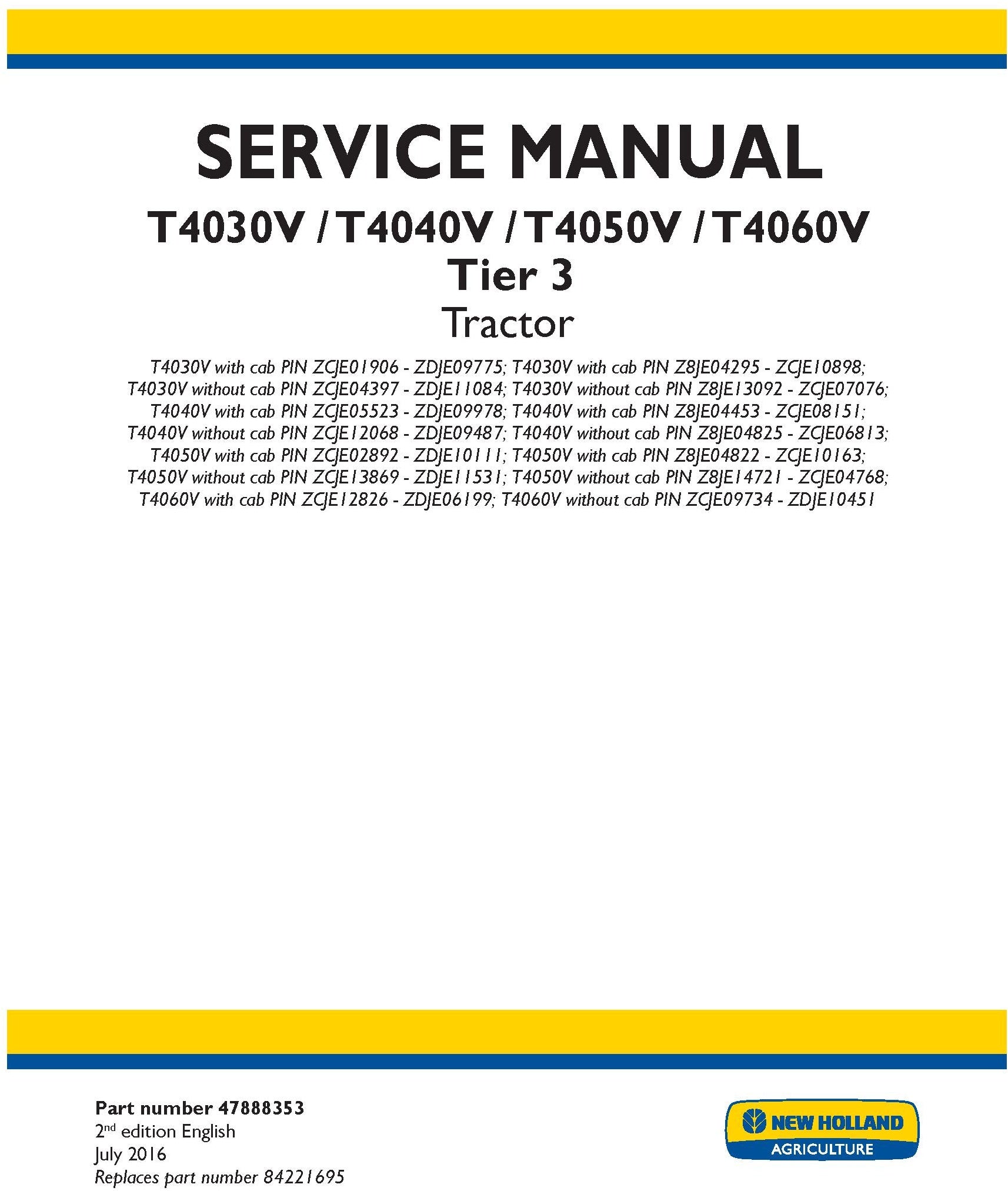 New Holland T4030V T4040V T4050V T4060V Tier 3 Tractor Service Repair Manual 47888353