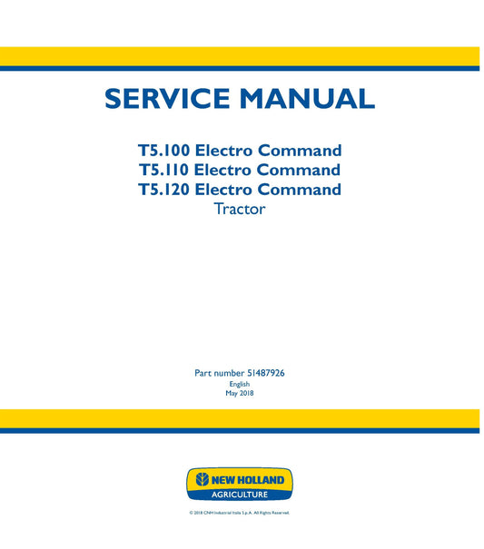 New Holland T5.100 T5.110 T5.120 ElectroCommand Tractor Service Repair Manual (51487926)