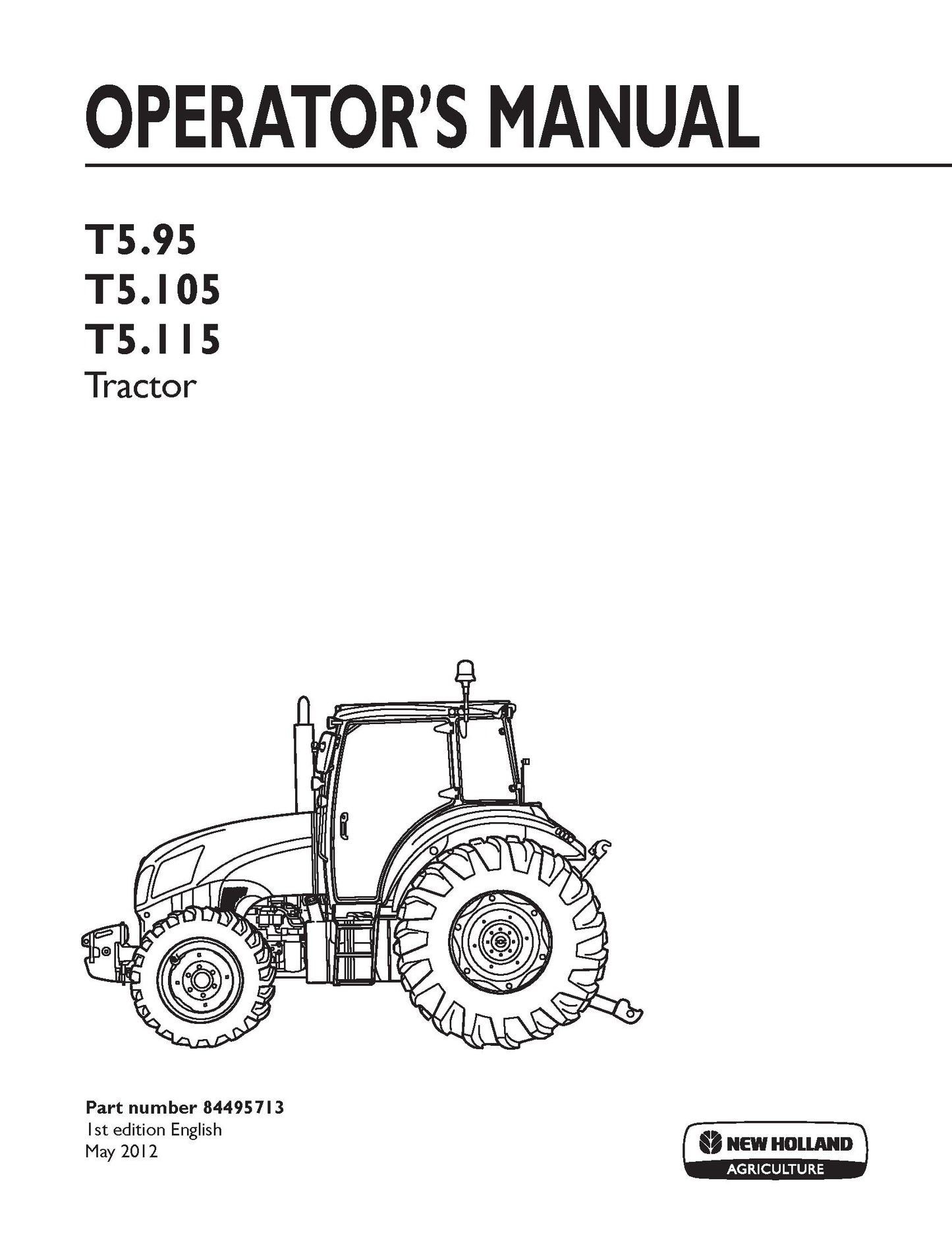 New Holland T5.105,T5.115,T5.95 Tractors Tier 4 Operator Manual (84495713)