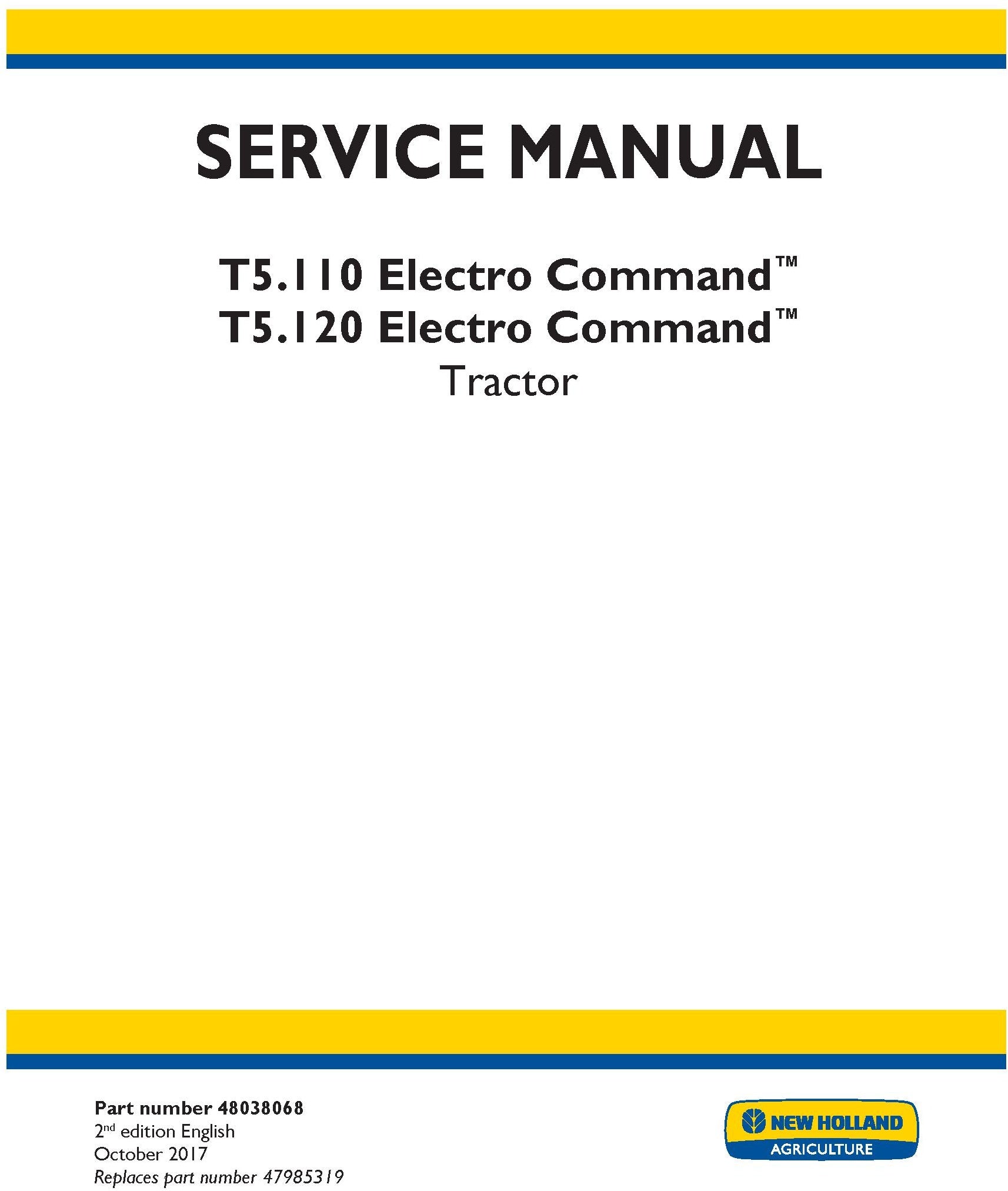 New Holland T5.110 Electro Command T5.120 Electro Command Tractor Service Repair Manual 48038068