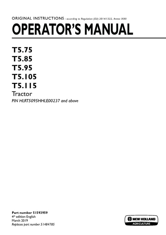 New Holland T5.75, T5.85, T5.95, T5.105, T5.115 Stage III B Tractor Operator Manual (51593959)