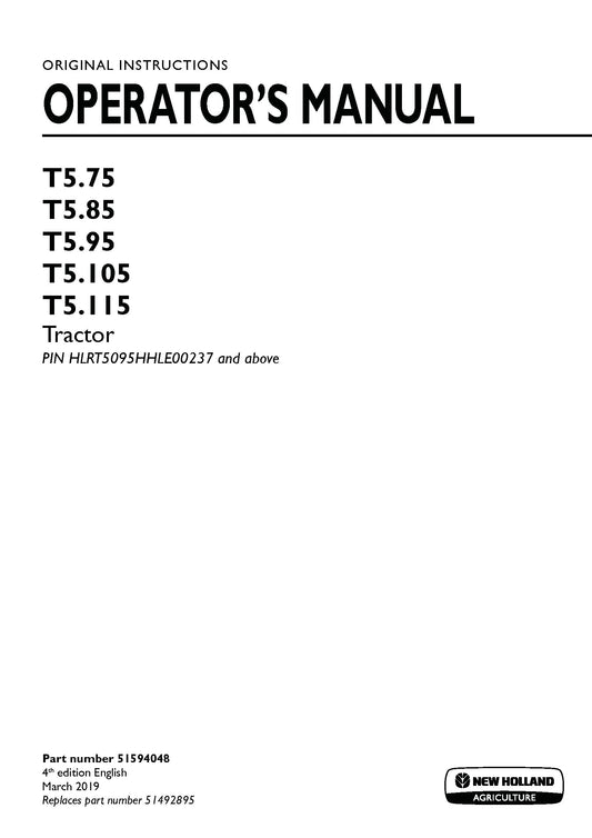 New Holland T5.75, T5.85, T5.95, T5.105, T5.115 Tier 4A Tractor Operator Manual (51594048)