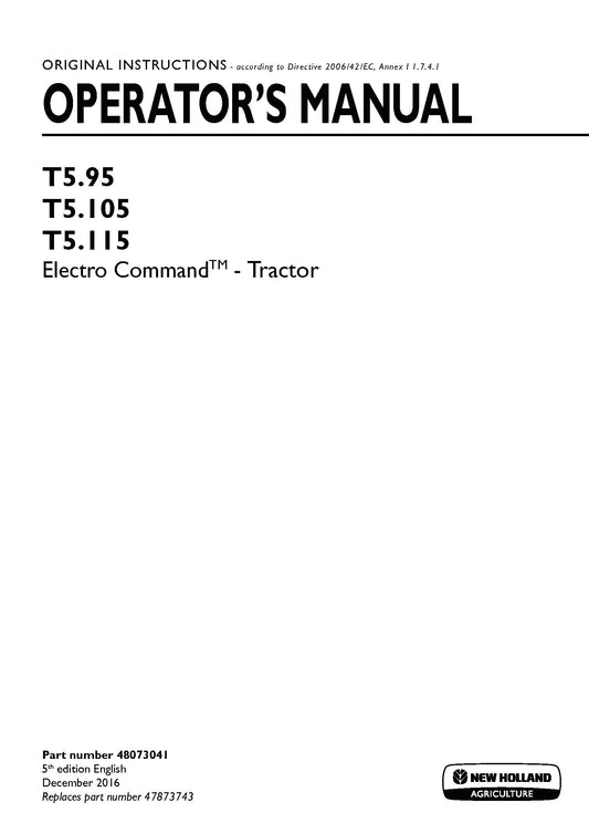 New Holland T5.95 Electro Command, T5.105 Electro Command, T5.115 Electro Command Tractor Operator Manual (48073041)