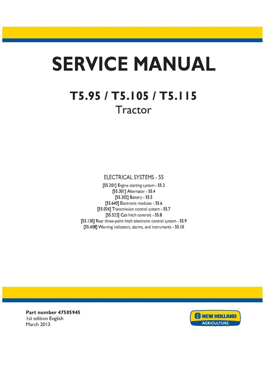 New Holland T5.95 T5.105 T5.115 Tractor Service Repair Manual (47505945)
