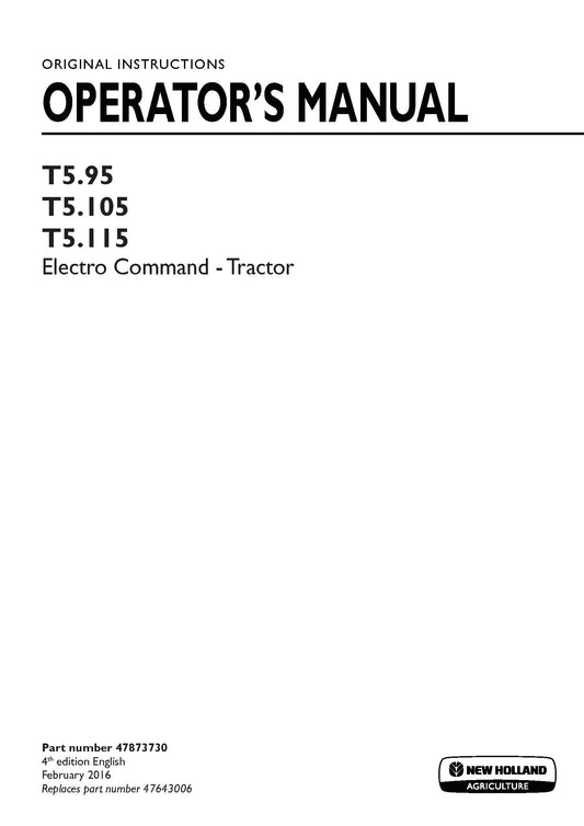New Holland T5.95, T5.105, T5.115 Electro command - Tractor Operator Manual (47873730)