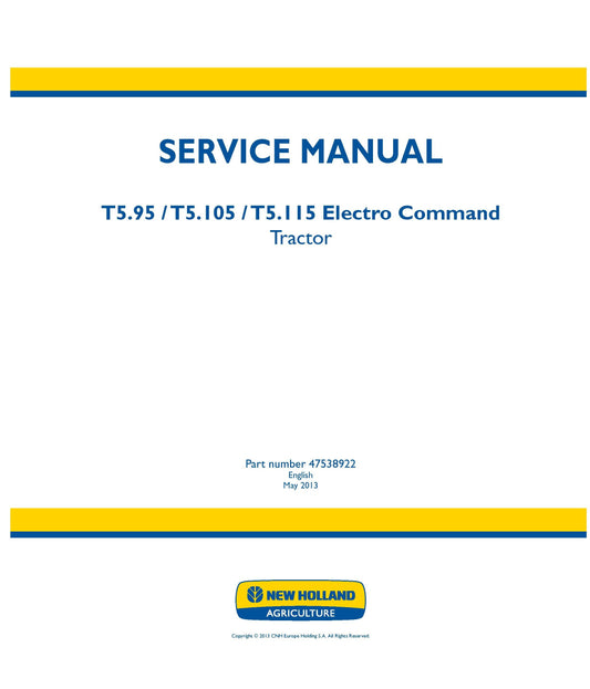 New Holland T5.95 T5.105 T5115 Electro Command Tractor Service Repair Manual (47538922)