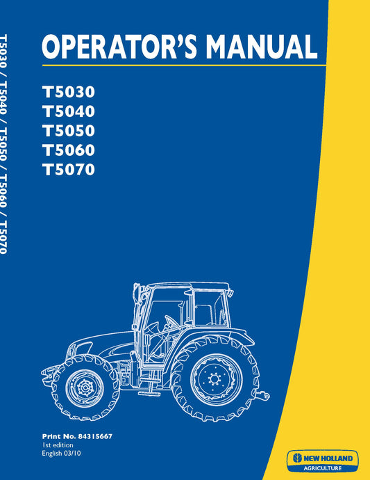 New Holland T5030T5040T5050T5060T5070 Tractor Operator Manual (84315667)