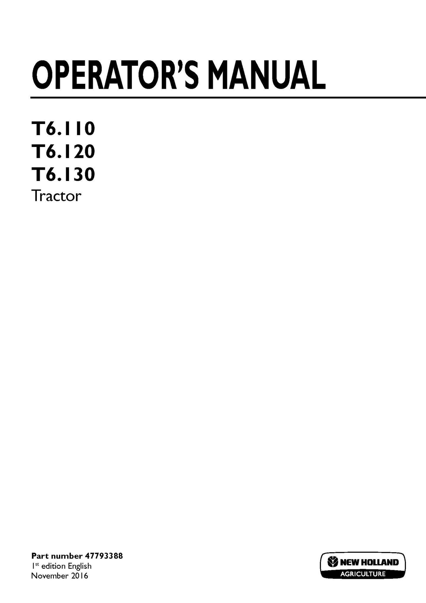 New Holland T6.110, T6.120, T6.130 Tractor Operator Manual (47793388)