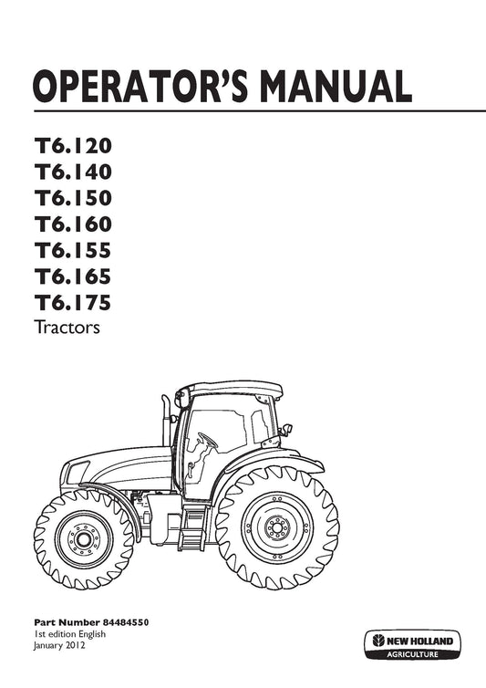 New Holland T6.120,T6.140,T6.150,T6.160,T6.155,T6.165,T6.175, Tractors ZCBD01001, Dual Command and Electro Command Operator Manual (84484550)
