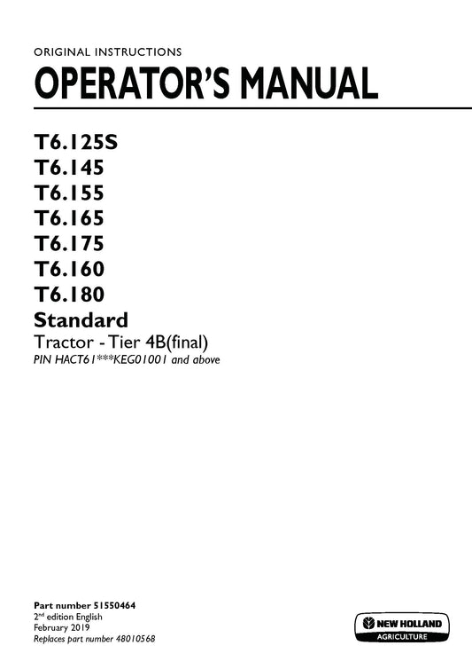 New Holland T6.125S, T6.145, T6.155, T6.165, T6.175, T6.160, T6.180 Standard Tractor - Tier 4B Operator Manual (51550464)