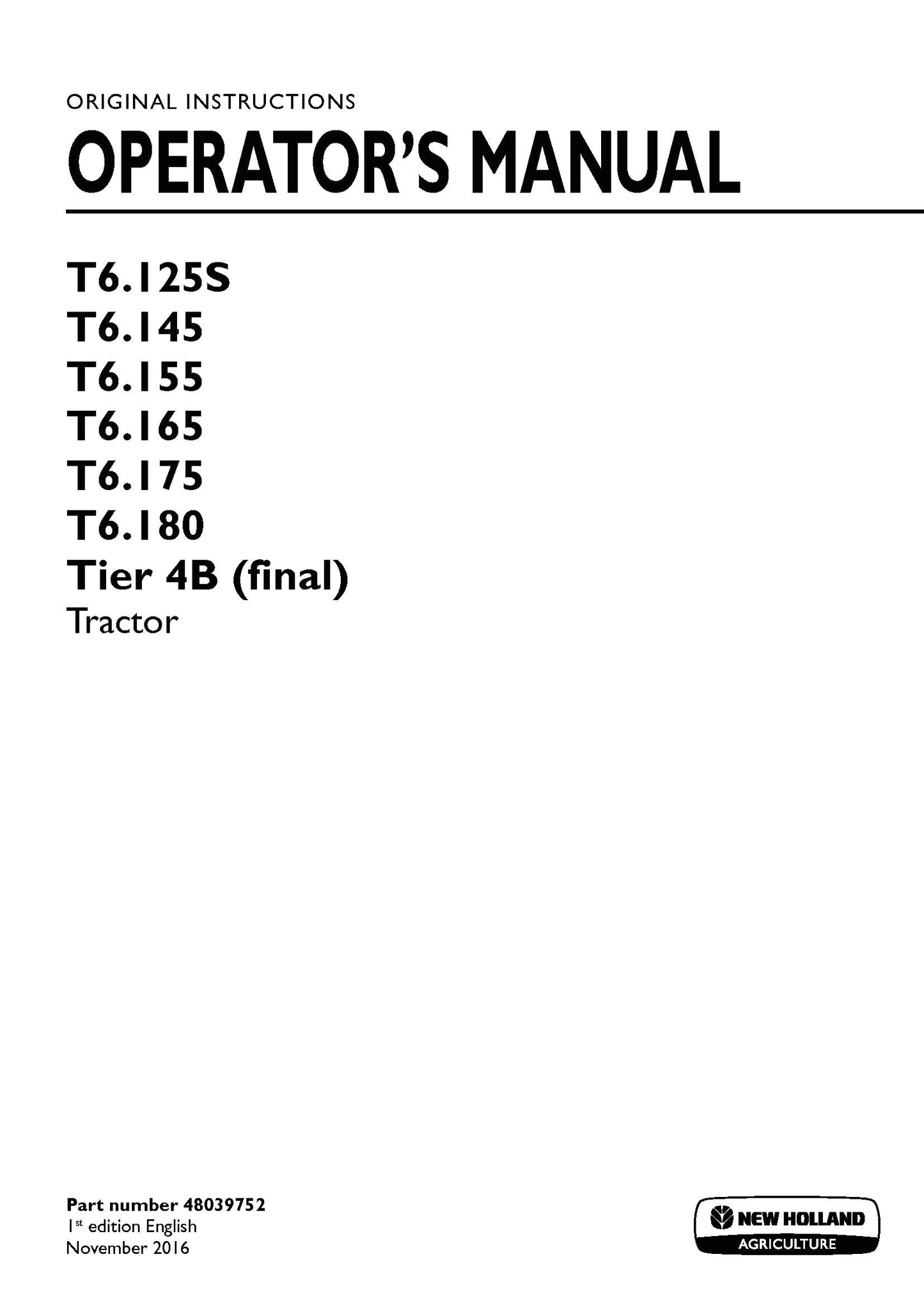 New Holland T6.125S, T6.145, T6.155, T6.165, T6.175, T6.180 Tier 4B Tractor Operator Manual (48039752)